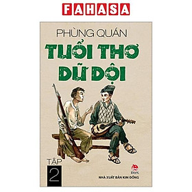 Tuổi Thơ Dữ Dội - Tập 2 (Tái Bản 2019)