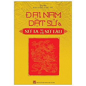 Đại Nam Dật Sử Và Sử Ta So Với Sử Tàu