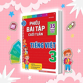 Sách - Phiếu Bài Tập Cuối Tuần Tiếng Việt Lớp 3 - Megabook