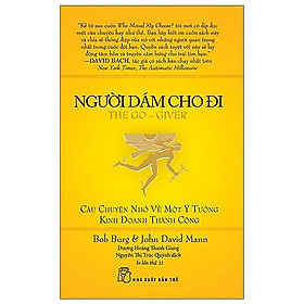 Người Dám Cho Đi (Khổ Lớn) (Tái Bản)