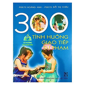 Sách - 300 Tình Huống Giao Tiếp Sư Phạm (DN)