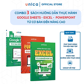 Hình ảnh Combo 3 Sách Excel - Google sheet - PowerPoint Tin học văn phòng Unica, Hướng dẫn thực hành từ cơ bản đến nâng cao, in màu chi tiết, TẶNG video bài giảng