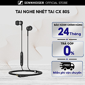 Tai Nghe Có Dây Nhét Tai Sennheiser CX 80S - Hàng Chính Hãng