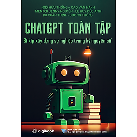 Sách ChatGPT toàn tập Bí kíp xây dựng sự nghiệp trong kỷ nguyên số NXB Đại