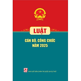 Luật cán bộ, công chức năm 2025