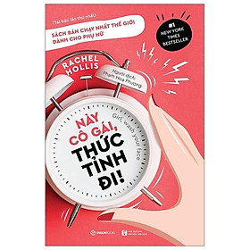 Này cô gái, thức tỉnh đi!