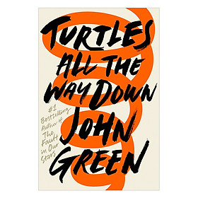 [Download Sách] Turtles All The Way Down