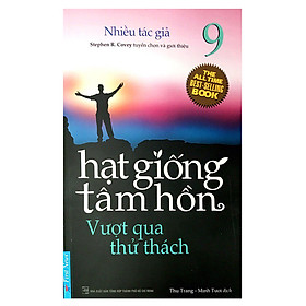 Nơi bán  Hạt Giống Tâm Hồn -  Tập 9 - Giá Từ -1đ