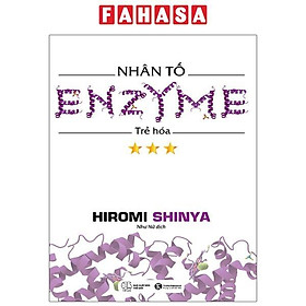 Nhân Tố Enzyme - Tập 3 - Trẻ Hóa (Tái Bản 2024)