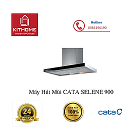 Mua Máy Hút Mùi CATA SELENE 900 - Hàng Chính Hãng