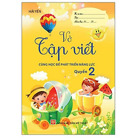 Cùng Học Để Phát Triển Năng Lực - Vở Tập Viết - Quyển 2