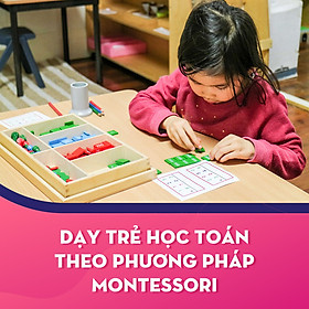 Khóa học Dạy trẻ học toán theo phương pháp Montessori - KYNA FOR KIDS