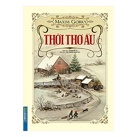 Thời Thơ Ấu (Bìa Cứng) (Tái Bản)