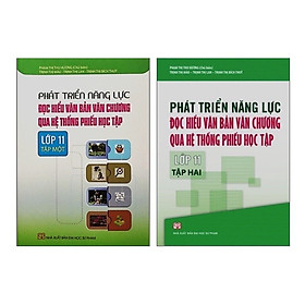 Hình ảnh ￼Sách - (Combo 2 tập) Phát Triển Năng Lực Đọc Hiểu Văn Bản Văn Chương Qua Hệ Thống Phiếu Học Tập Lớp 11