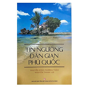 Ảnh bìa Tín Ngưỡng Dân Gian Phú Quốc