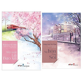 Combo Sách Ngôn Tình Đặc Sắc : Mãi Mãi Là Bao Xa ( Tái Bản 2019 ) + Nụ Hôn Của Sói ( Tặng Kèm Postcark Greenlife )