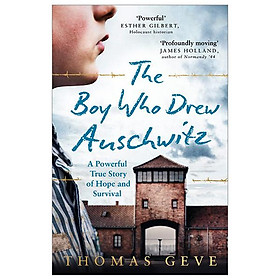 Hình ảnh The Boy Who Drew Auschwitz: A Powerful True Story Of Hope And Survival