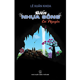 Biển Nhựa Sống - Lời Nguyền