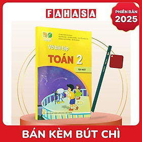 Sách Giáo Khoa Vở Bài Tập Toán 2 - Tập 1 (Kết Nối) (Phiên Bản 2025) - Kèm Bút Chì