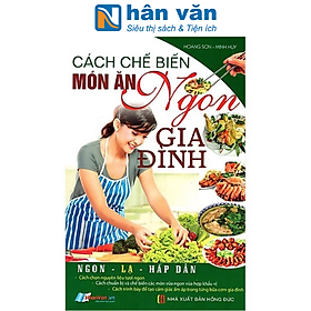 Download sách Cách Chế Biến Món Ăn Ngon Gia Đình