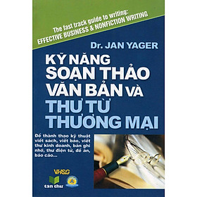 Kỹ Năng Soạn Thảo Văn Bản Và Thư Từ Thương Mại 