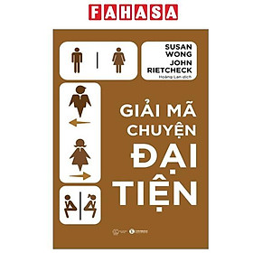 Giải Mã Chuyện Đại Tiện - Mã Tiễn Phi