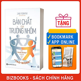 Bản Chất Của Trưởng Nhóm - Khi Team-Work