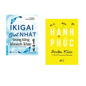 Combo 2 cuốn sách: Ikigai  – Chất Nhật trong từng khoảnh khắc + Sáu tỉ đường đến hạnh phúc (Tái Bản)