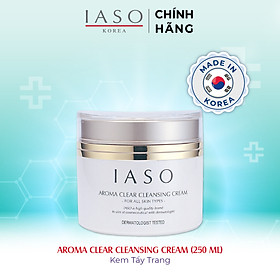 I02 Kem tẩy trang IASO Aroma Clear Cleansing Cream 250ml