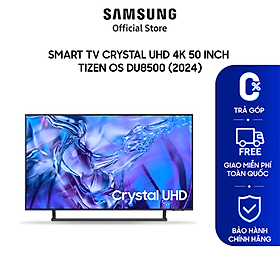 Smart Tivi Samsung Crystal UHD DU8500 4K Tizen OS - Hàng chính hãng