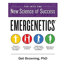 Emergenetics (R): Tap Into The New Science Of Success