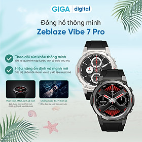Đồng hồ đeo tay thông minh Zeblaze Vibe 7 Pro - Hàng chính hãng