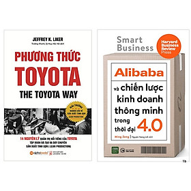 Combo 2 Cuốn: Phương Thức Toyota + Alibaba Và Chiến Lược Kinh Doanh Thông Minh Trong Thời Đại 4.0