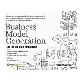 Hình ảnh Sách-Business model generation-Tạo lập mô hình kinh doanh (tái bản 2018)
