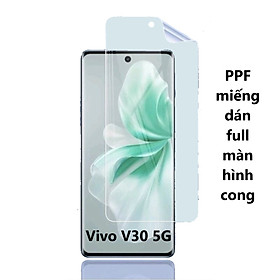 Miếng dán PPF trong cho điện thoại Vivo màn hình cong