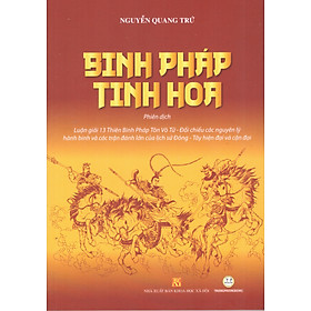 Nguyễn Quang Trứ - Binh pháp tinh hoa - Nguyễn Quân