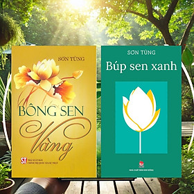 Combo 2 cuốn Bông Sen Vàng + Búp Sen Xanh - Sơn Tùng