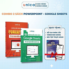 Combo 2 Sách PowerPoint - Google Sheets Thành Thạo Tin Học Văn Phòng Unica Kèm Video Bài Giảng