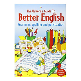 Better English: Grammar, Spelling And Punctuation