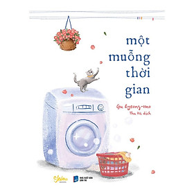 Sách  Một Muỗng Thời Gian – Skybooks – BẢN QUYỀN