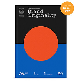 [Download Sách] #0 Brand Originality: Thương hiệu nguyên bản