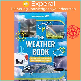 Sách - The Weather Book by Lonely Planet Kids (hardcover)