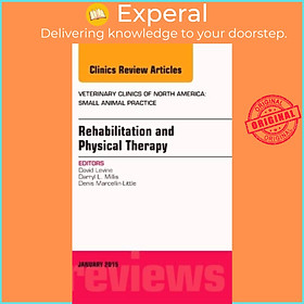 Sách - Rehabilitation and Physical Therapy, A by David, PT, PhD, DPT, OCS, CCRP, Cert. DN Levine (UK edition, hardcover)