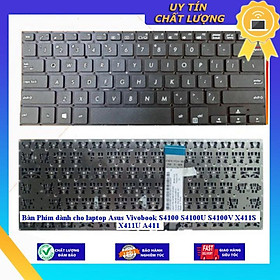 Bàn Phím dùng cho laptop Asus Vivobook S4100 S4100U S4100V X411S X411U A411 - Hàng Nhập Khẩu New Seal
