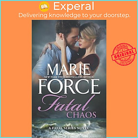 Sách - Fatal Chaos by Marie Force (US edition, paperback)
