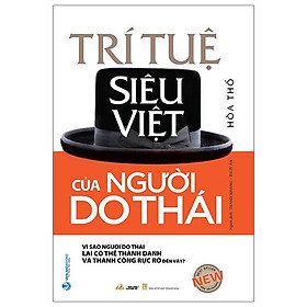 Trí Tuệ Siêu Việt Của Người Do Thái (Tái Bản 2023)