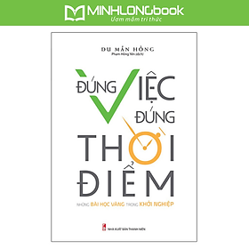 Sách Đúng Việc Đúng Thời Điểm