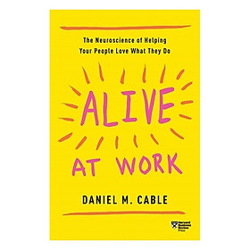 Harvard Business Review: Alive At Work