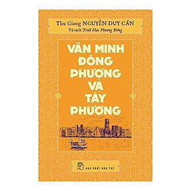 Download sách Văn Minh Đông Phương Và Tây Phương