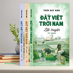 Bộ sách Đất Việt Trời Nam liệt truyện (Bộ 3 cuốn) - Trần Bảo Định - NXB